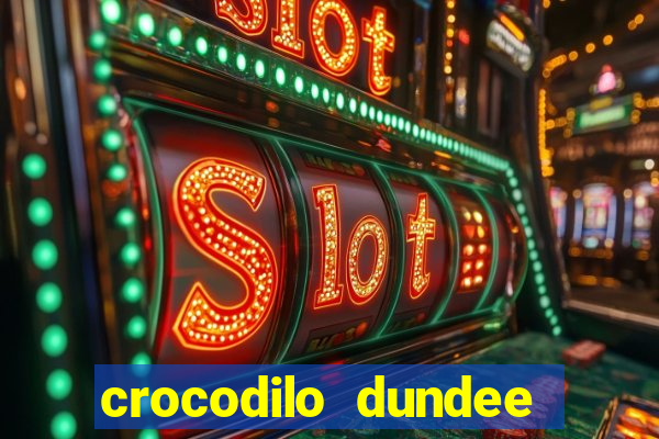 crocodilo dundee filme completo dublado